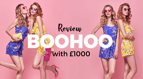 Review Boohoo with £1000